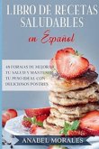 Libro de Recetas Saludables en Español Libro de Recetas Saludables en Español