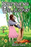 Bending the Willow