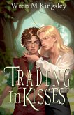 Trading In Kisses