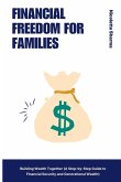 Financial Freedom for Families Financial Freedom for Families