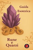 Guida Esoterica Rune e QuarziGuida Esoterica Rune e Quarzi Guida Esoterica Rune e QuarziGuida Esoterica Rune e Quarzi
