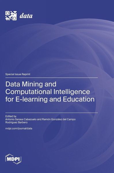 Data Mining and Computational Intelligence for E-learning and Education Data Mining and Computational Intelligence for E-learning and Education