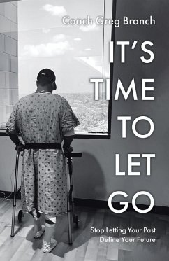It's Time to Let Go - Branch, Coach Greg