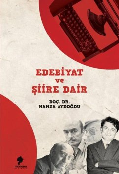 Edebiyat ve Siire Dair - Aydogdu, Hamza