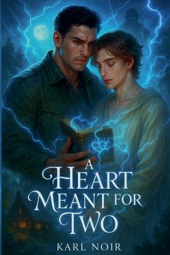 A Heart Meant for Two - Noir, Karl