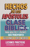 Clase Bíblica para Adultos y Jóvenes Guía Principiantes - Hechos de los Apóstoles Clase Bíblica para Adultos y Jóvenes Guía Principiantes - Hechos de los Apóstoles