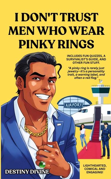 I Don't Trust Men Who Wear Pinky Rings I Don't Trust Men Who Wear Pinky Rings