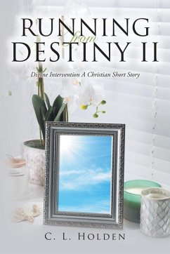 Running from Destiny II - Holden, C. L.