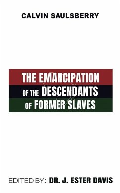 Cover The Emancipation of the Descendants of Former Slaves