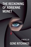 The Reckoning of Adrienne Monet The Reckoning of Adrienne Monet
