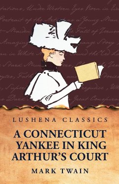 A Connecticut Yankee in King Arthur's Court Cover A Connecticut Yankee in King Arthur's Court
