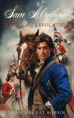Cover Sam Abraham and the American Revolution