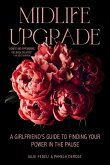 Midlife Upgrade Midlife Upgrade