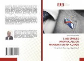 L'ASSEMBLEE PROVINCIALE DU MANIEMA EN RD. CONGO