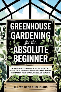 Cover Greenhouse Gardening for the Absolute Beginner