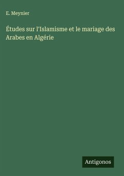 Cover Études sur l'Islamisme et le mariage des Arabes en Algérie