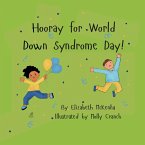 Hooray for World Down Syndrome Day! Hooray for World Down Syndrome Day!