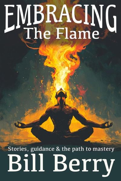 Embracing the Flame Embracing the Flame