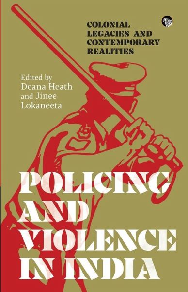 Policing and Violence in India Policing and Violence in India
