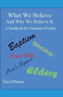 Cover What We Believe and Why We Believe It