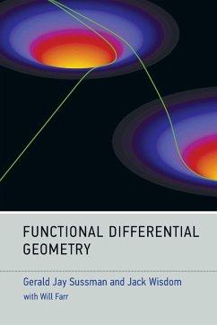 Functional Differential Geometry - Sussman, Gerald Jay; Wisdom, Jack