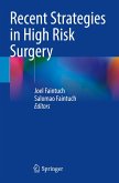 Recent Strategies in High Risk Surgery Recent Strategies in High Risk Surgery