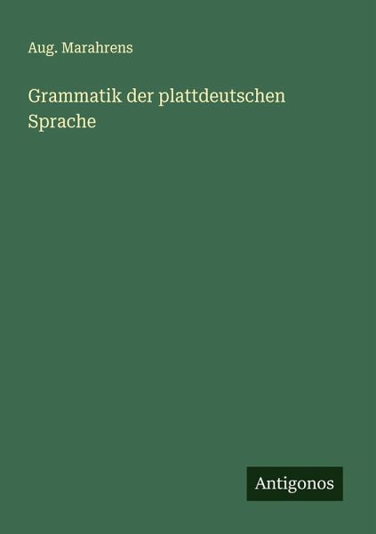 Grammatik der plattdeutschen Sprache