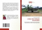 L'ABAA DES PAROLES RITUALISÉES