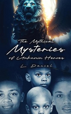 Cover The Mythical Mysteries of Unknown Heroes