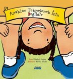 Ayaklar Tekmelemek Icin Degildir