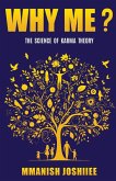 Why me? - The Science of Karma Theory