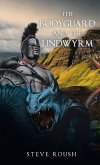 The Bodyguard and the Lindwyrm The Bodyguard and the Lindwyrm