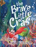 The Brave Little Crab - A Children's Book for Ages 4-10, Discover the Ocean Tale Teaching Kids that Whoever You Are, It's Okay to Be Different - Inclusive Books for Kids to Help Embrace Uniqueness The Brave Little Crab - A Children's Book for Ages 4-10, Discover the Ocean Tale Teaching Kids that Whoever You Are, It's Okay to Be Different - Inclusive Books for Kids to Help Embrace Uniqueness