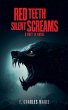 Red Teeth Silent Scream - Bild 1