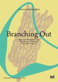 Branching Out Branching Out