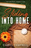 Sliding into Home Sliding into Home