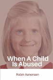 When A Child Is Abused