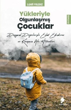 Yükleriyle Olgunlasmis Cocuklar - Yildiz, Lütfi