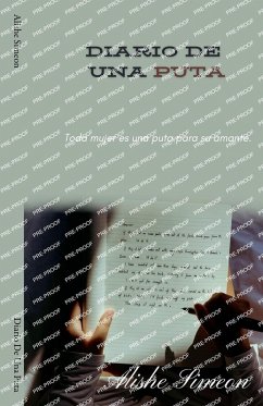 Diario De Una Puta - Simeon, Alishe