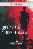 QUI?N MAT? A TIERNO GALV?N? QUI?N MAT? A TIERNO GALV?N?