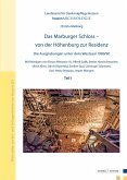 Das Marburger Schloss - von der Höhenburg zur Residenz Das Marburger Schloss - von der Höhenburg zur Residenz