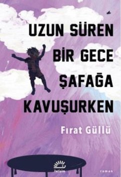 Cover Uzun Süren Bir Gece Safaga Kavusurken