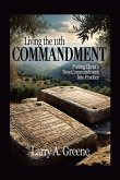LIVING THE 11TH COMMANDMENT LIVING THE 11TH COMMANDMENT