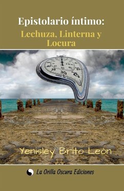Lechuza, linterna, locura - León, Yenisley Brito
