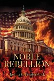 The Noble Rebellion The Noble Rebellion