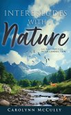 Interludes With Nature Interludes With Nature