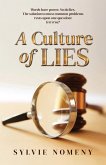 A Culture of Lies