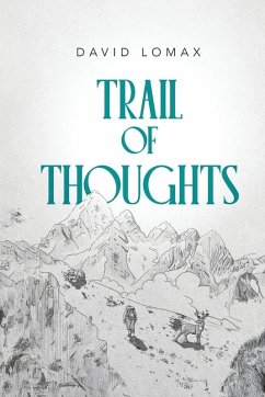 Trail of Thoughts - Lomax, David Trail of Thoughts - Lomax, David