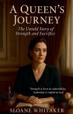 A Queen's Journey A Queen's Journey