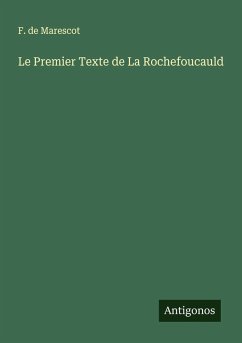 Cover Le Premier Texte de La Rochefoucauld